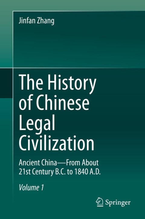 Cover image for book The History of Chinese Legal Civilization