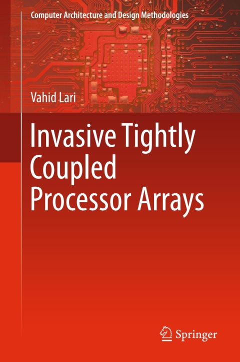 Cover image for book Invasive Tightly Coupled Processor Arrays