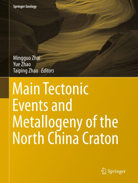 Cover image for book Main Tectonic Events and Metallogeny of the North China Craton