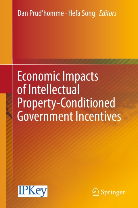 Cover image for book Economic Impacts of Intellectual Property-Conditioned Government Incentives