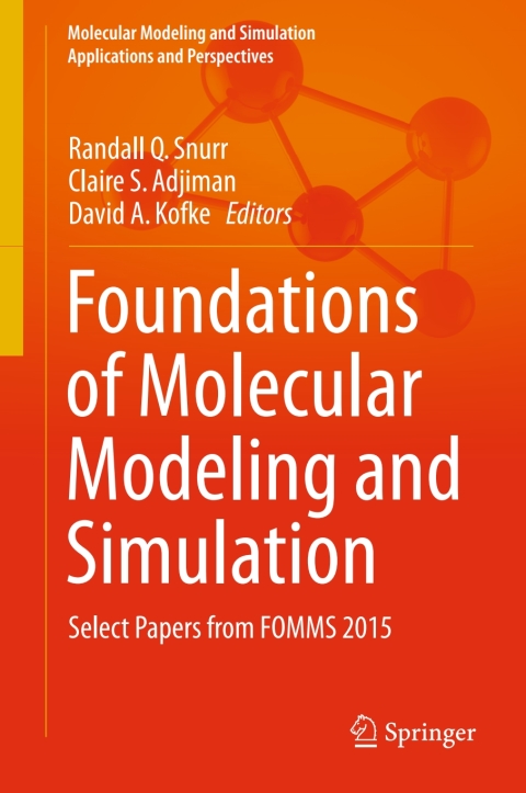 Cover image for book Foundations of Molecular Modeling and Simulation