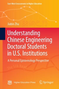 Titelbild: Understanding Chinese Engineering Doctoral Students in U.S. Institutions 9789811011351