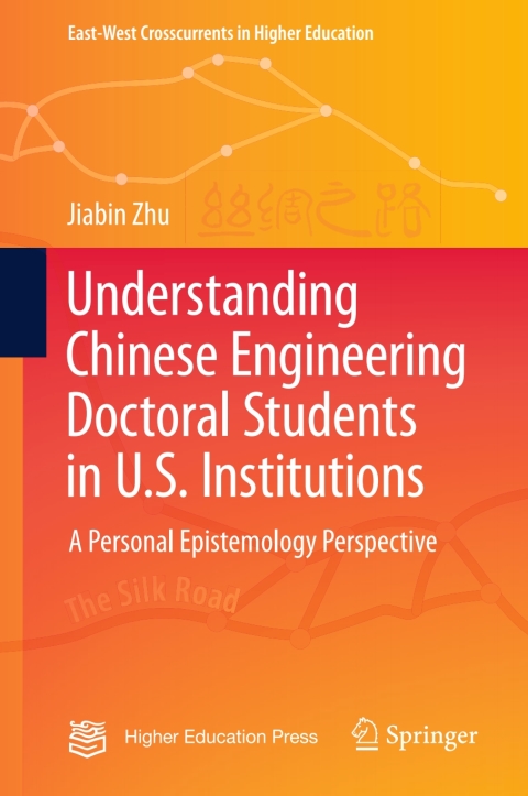 Cover image for book Understanding Chinese Engineering Doctoral Students in U.S. Institutions