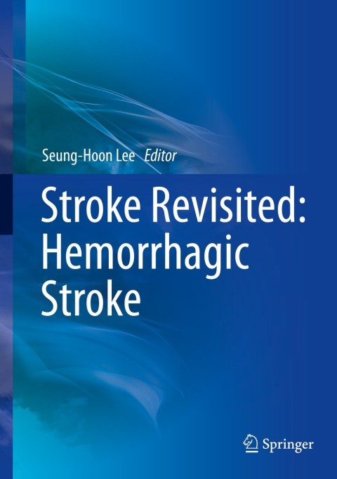 Cover image for book Stroke Revisited: Hemorrhagic Stroke