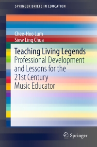 Cover image: Teaching Living Legends 9789811014819