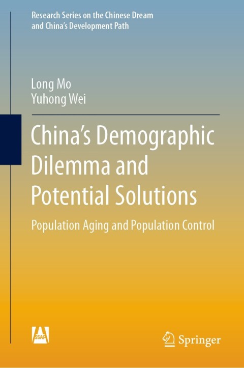 Chinaâs Demographic Dilemma and Potential Solutions 