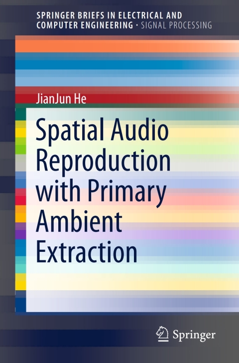 Cover image for book Spatial Audio Reproduction with Primary Ambient Extraction