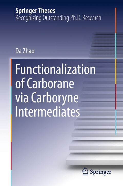 Cover image for book Functionalization of Carborane via Carboryne Intermediates