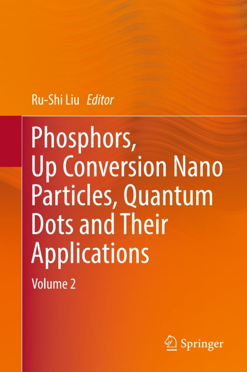 Cover image for book Phosphors, Up Conversion Nano Particles, Quantum Dots and Their Applications