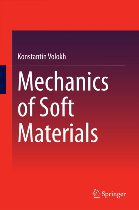Cover image for book Mechanics of Soft Materials