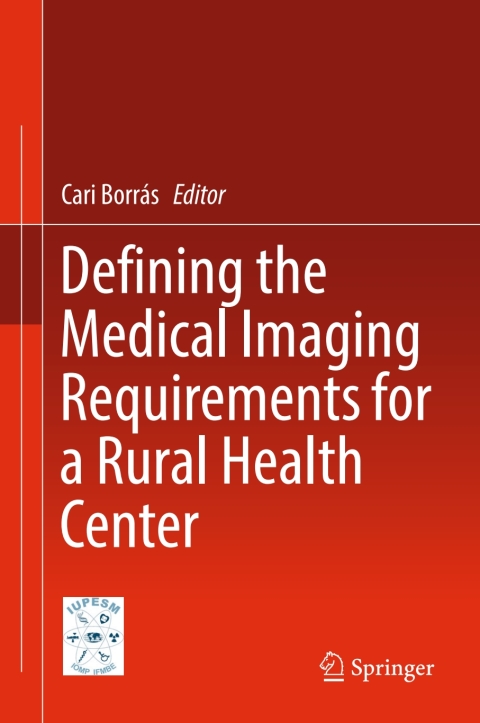 Cover image for book Defining the Medical Imaging Requirements for a Rural Health Center