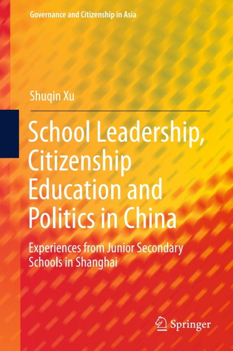 Cover image for book School Leadership, Citizenship Education and Politics in China