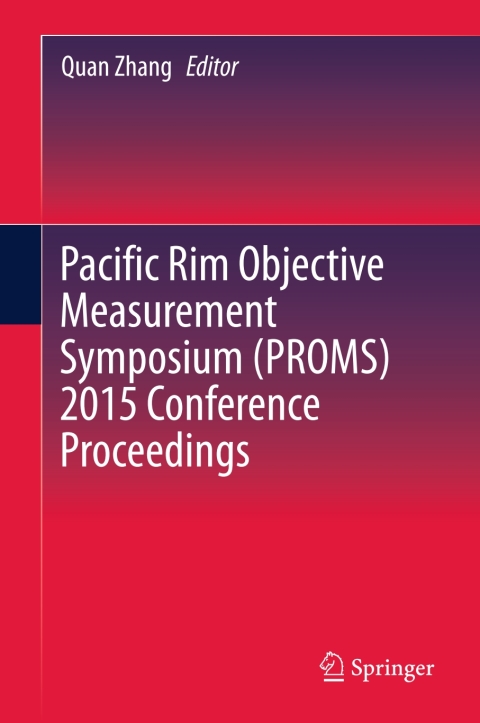 Pacific Rim Objective Measurement Symposium (PROMS) 2015 Conference Proceedings 