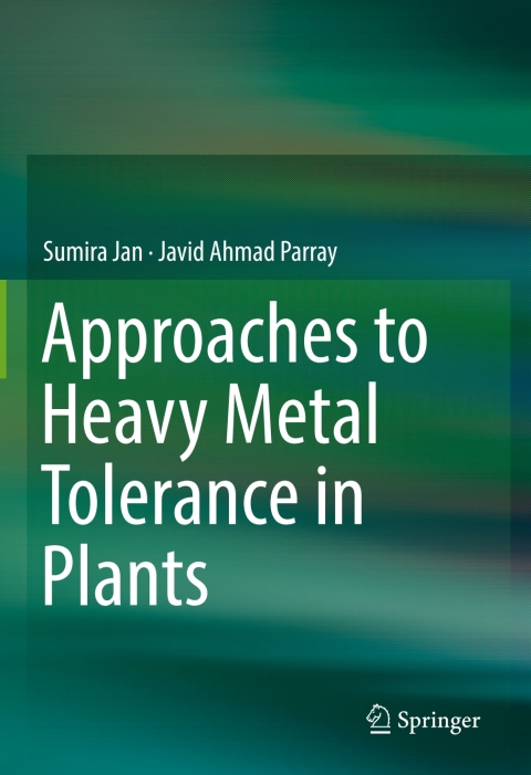 Cover image for book Approaches to Heavy Metal Tolerance in Plants