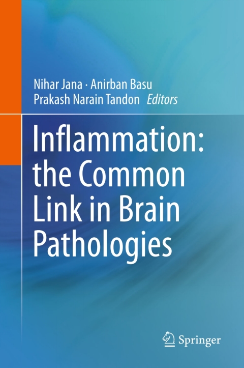 Cover image for book Inflammation: the Common Link in Brain Pathologies