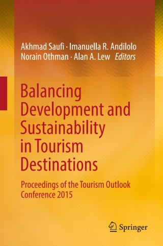 Balancing Development and Sustainability in Tourism Destinations