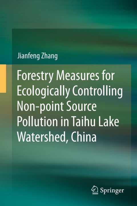 Cover image for book Forestry Measures for Ecologically Controlling Non-point Source Pollution in Taihu Lake Watershed, China