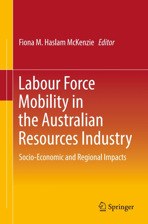 Cover image for book Labour Force Mobility in the Australian Resources Industry