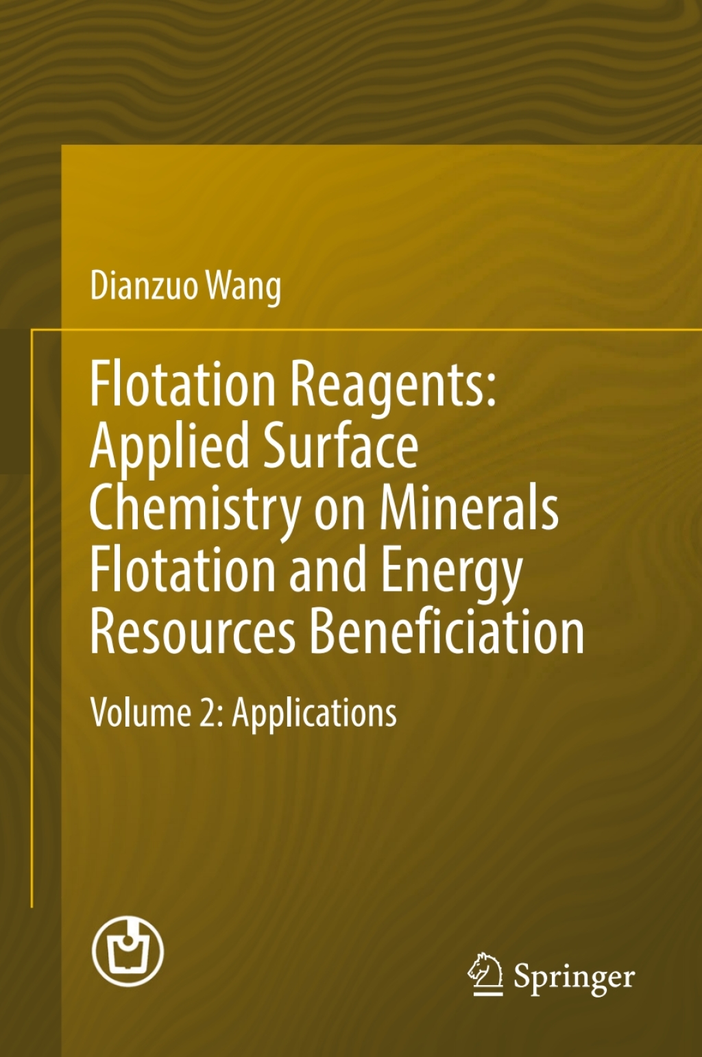 ISBN 9789811020278 product image for Flotation Reagents: Applied Surface Chemistry on Minerals Flotation and Energy R | upcitemdb.com