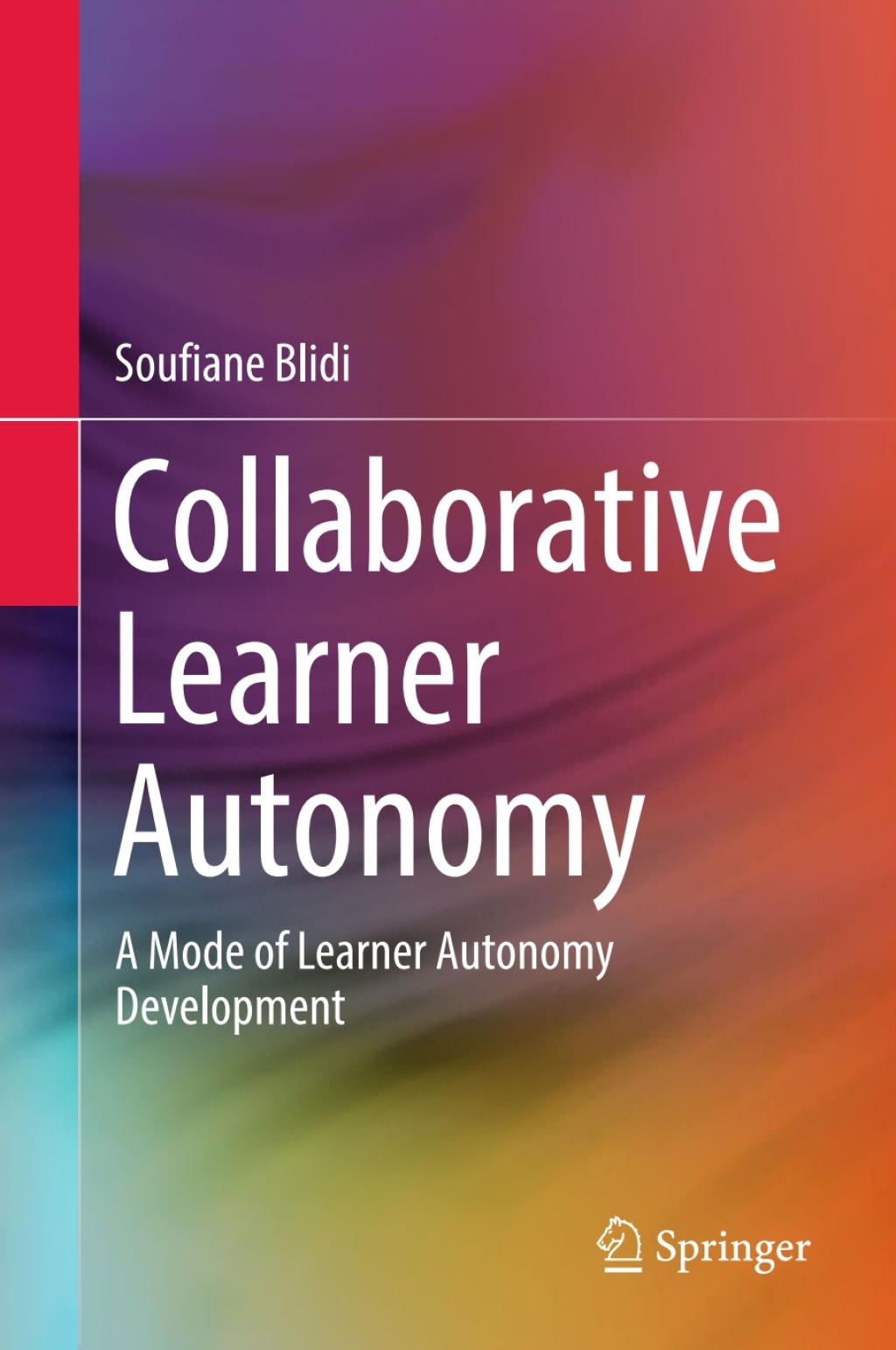 Collaborative Learner Autonomy (eBook)