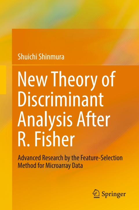 Cover image for book New Theory of Discriminant Analysis After R. Fisher