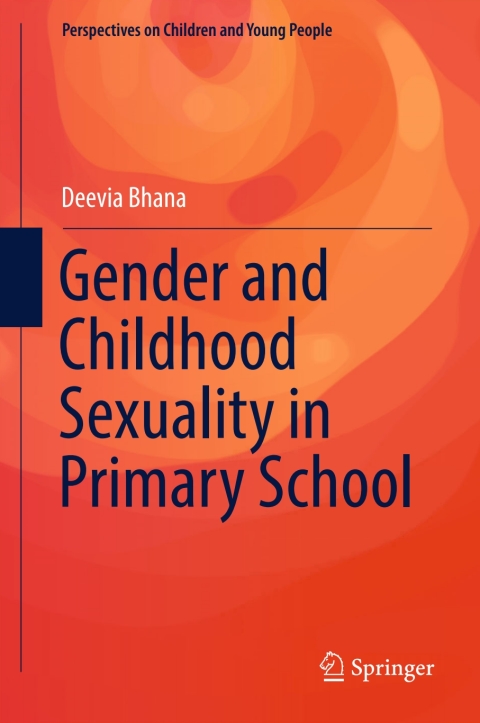 Cover image for book Gender and Childhood Sexuality in Primary School