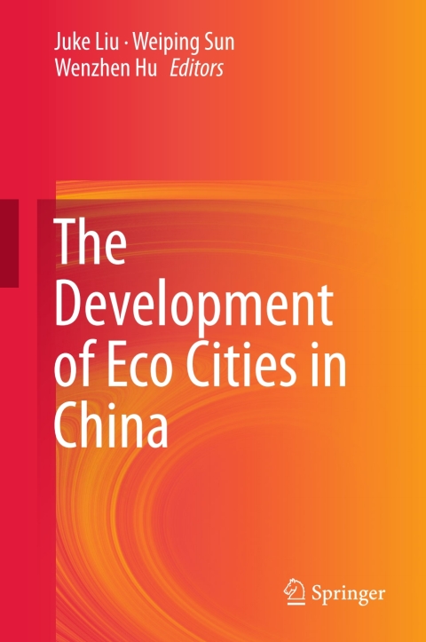 Cover image for book The Development of Eco Cities in China