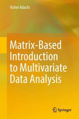 Matrix-Based Introduction to Multivariate Data Analysis