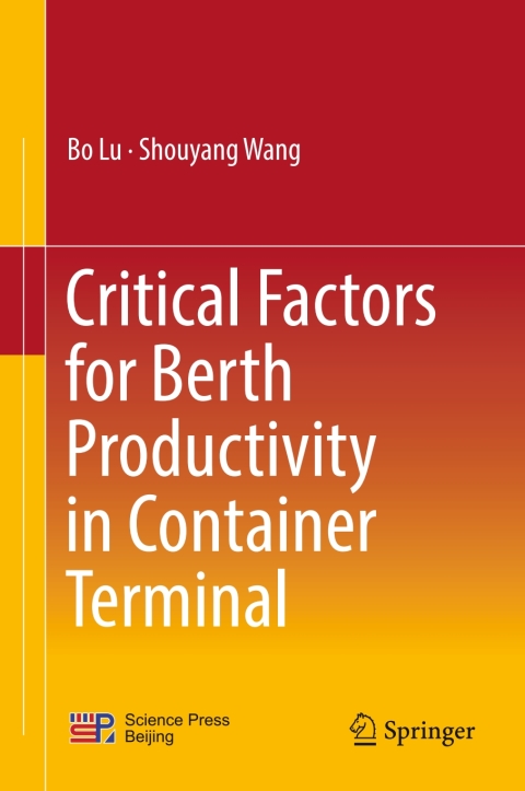 Cover image for book Critical Factors for Berth Productivity in Container Terminal