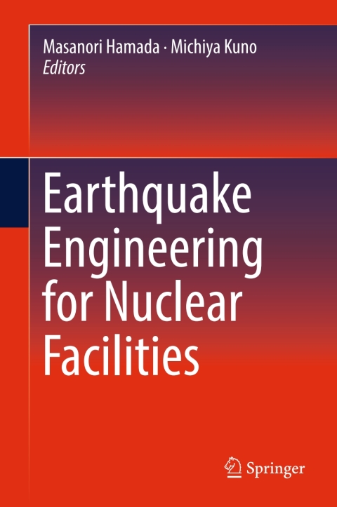 Cover image for book Earthquake Engineering for Nuclear Facilities