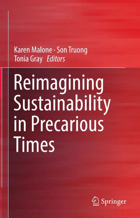 Reimagining Sustainability in Precarious Times 