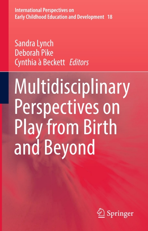 Cover image for book Multidisciplinary Perspectives on Play from Birth and Beyond