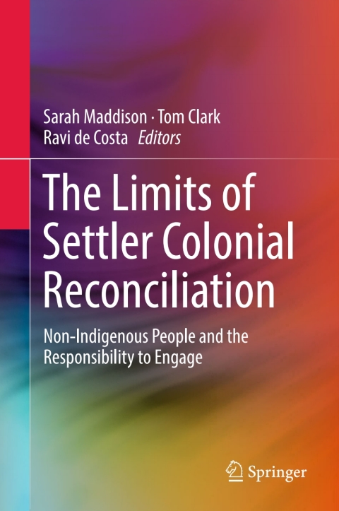 Cover image for book The Limits of Settler Colonial Reconciliation