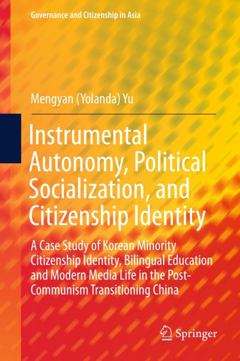 Cover image for book Instrumental Autonomy, Political Socialization, and Citizenship Identity