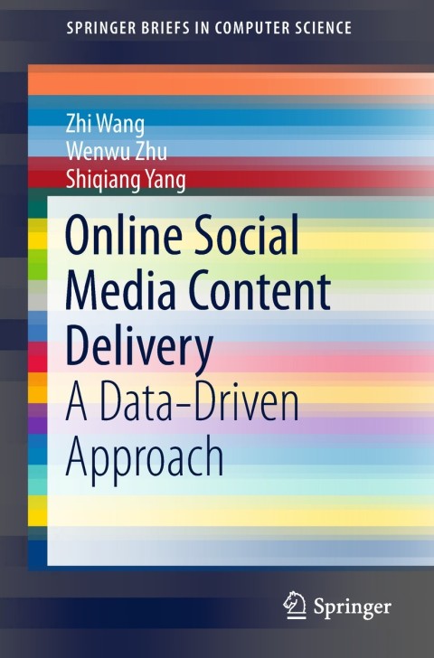 Online Social Media Content Delivery 