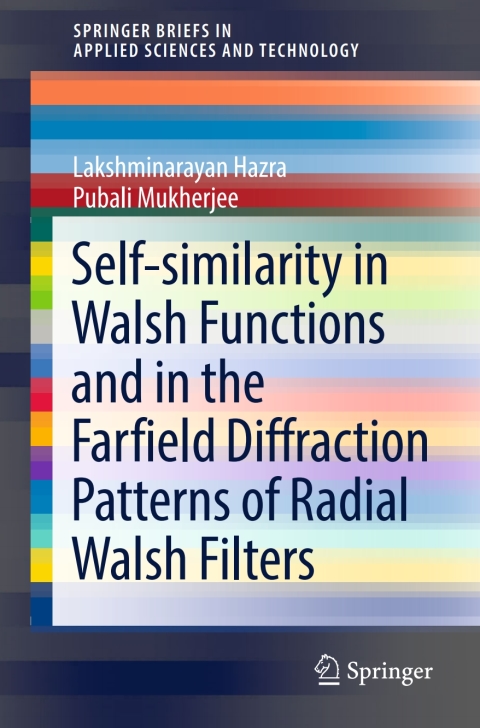 Cover image for book Self-similarity in Walsh Functions and in the Farfield Diffraction Patterns of Radial Walsh Filters