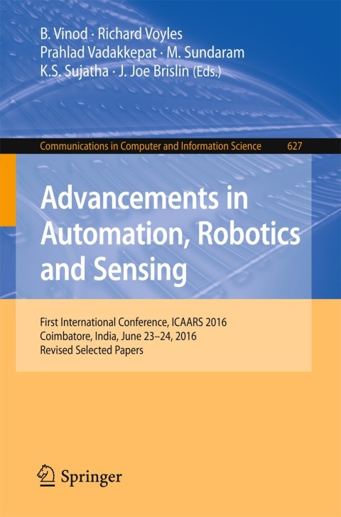 Cover image for book Advancements in Automation, Robotics and Sensing