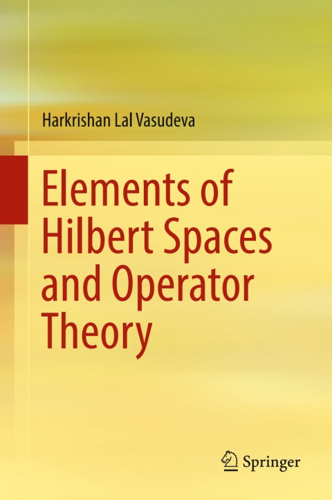 Cover image for book Elements of Hilbert Spaces and Operator Theory