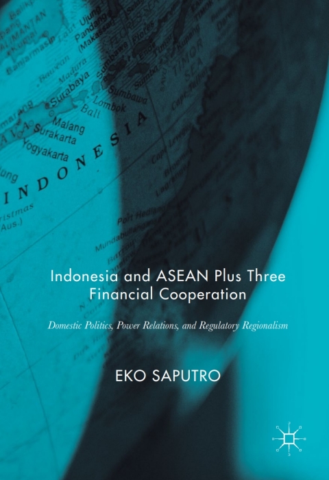 Cover image for book Indonesia and ASEAN Plus Three Financial Cooperation