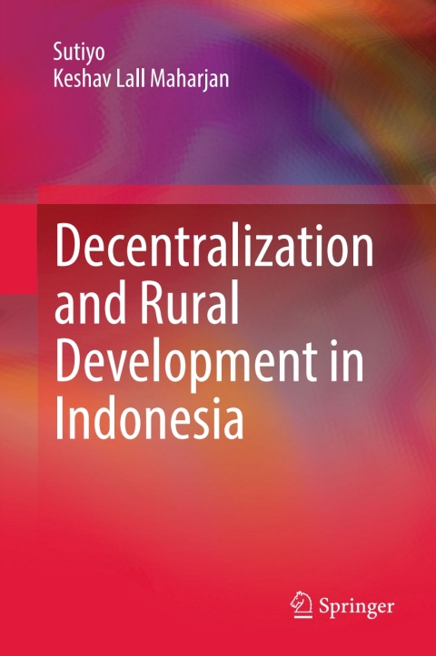 Cover image for book Decentralization and Rural Development in Indonesia