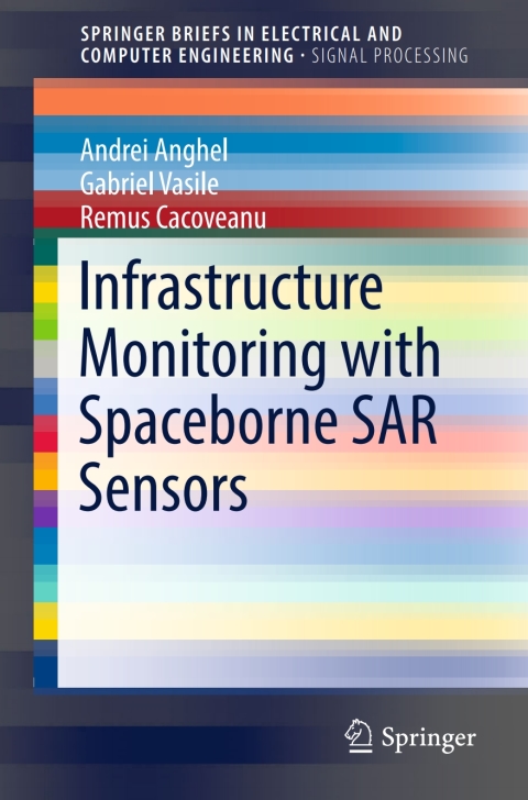 Cover image for book Infrastructure Monitoring with Spaceborne SAR Sensors