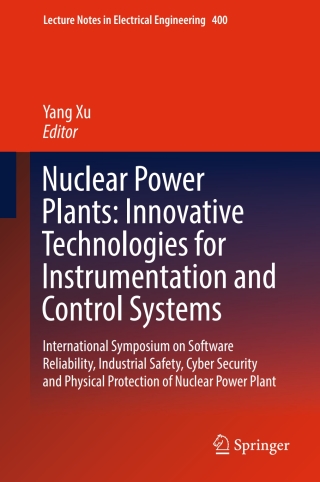 Nuclear Power Plants: Innovative Technologies for Instrumentation and Control Systems