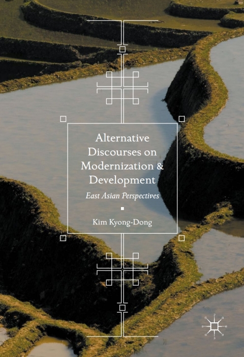 Cover image for book Alternative Discourses on Modernization and Development