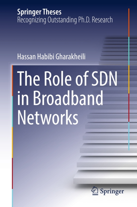 Cover image for book The Role of SDN in Broadband Networks
