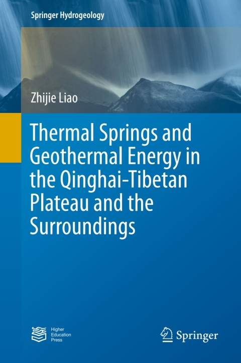 Cover image for book Thermal Springs and Geothermal Energy in the Qinghai-Tibetan Plateau and the Surroundings