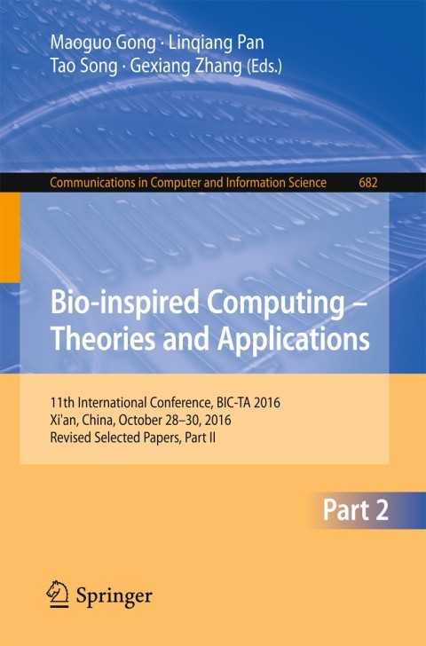 Cover image for book Bio-inspired Computing – Theories and Applications