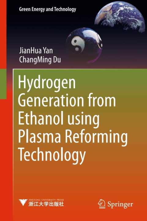Cover image for book Hydrogen Generation from Ethanol using Plasma Reforming Technology