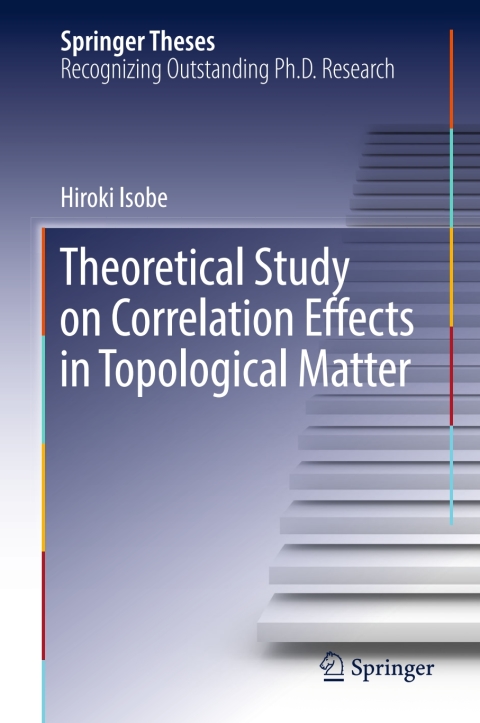 Cover image for book Theoretical Study on Correlation Effects in Topological Matter