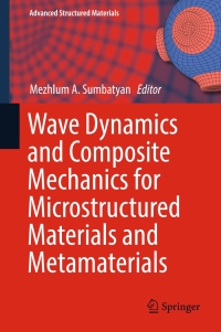 Cover image: Wave Dynamics and Composite Mechanics for Microstructured Materials and Metamaterials 9789811037962