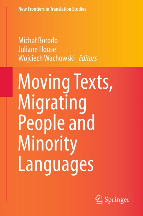 Cover image for book Moving Texts, Migrating People and Minority Languages